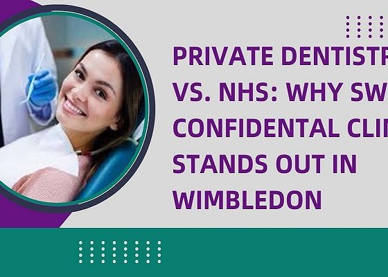 why-sw19-confidental-clinic-stands-out-wimbledon